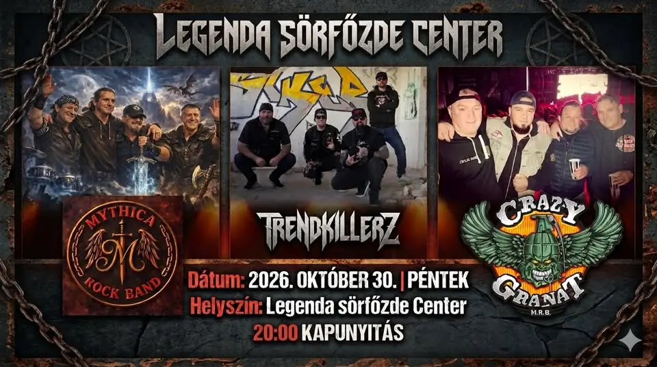 Crazy Granat//TrendKillerz//Mythica Rock band koncert koncert Budapesten (Legenda Sörfőzde Center)